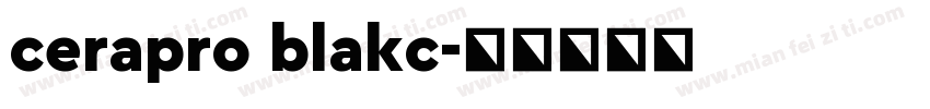 cerapro blakc字体转换